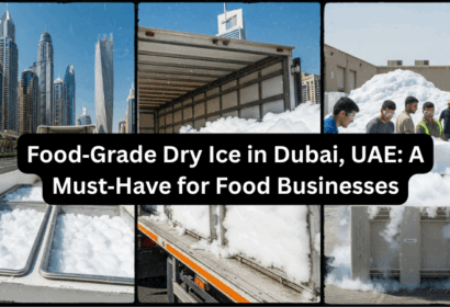 Food‑Grade Dry Ice in Dubai, UAE: A Must‑Have for Food Businesses